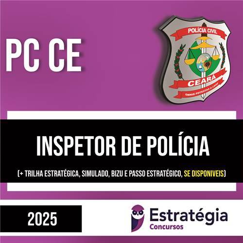 Rateio PC CE 2025 - Inspetor - ESTRATÉGIA