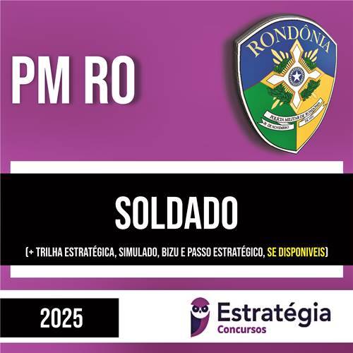 Rateio PM RO 2025 - Soldado - ESTRATÉGIA