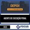 Rateio DEPEN 2025 - Agente de Execução Penal - FOCUS