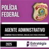 Rateio PF 2025 - Agente Administrativo - ESTRATÉGIA