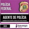 Rateio PF 2025 - Agente de Polícia - ESTRATÉGIA