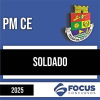 Rateio PM CE 2025 - Soldado - FOCUS