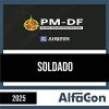 Rateio PM DF 2025 - Soldado - ALFACON