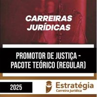 Rateio Curso Regular 2025 - Promotor de Justiça - ESTRATÉGIA