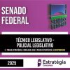Rateio Senado Federal 2025 - Policial Legislativo - ESTRATÉGIA