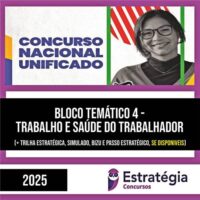 Rateio CNU 2025 – Concurso Nacional Unificado (Bloco Temático 4) – ESTRATÉGIA