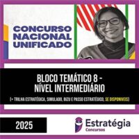 Rateio CNU 2025 – Concurso Nacional Unificado (Bloco Temático 8) – ESTRATÉGIA